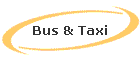 Bus & Taxi